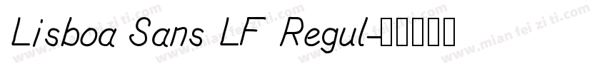 Lisboa Sans LF Regul字体转换